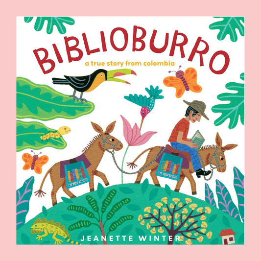 Biblioburro: A True Story from Colombia - Hardcover